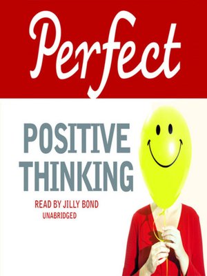 cover image of Perfect positive thinking